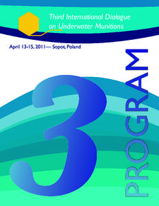 3 April 13-15, 2011— Sopot, Poland PROGRAM  Third International Dialogue