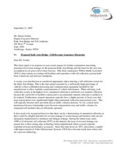 September 21, 2007  Mr. Darryl Jordan Deputy Executive Director Knik Arm Bridge and Toll Authority 505 West 7th Avenue