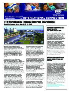 Volume 23, Number 1, February, 2010 E-Newsletter Edition IFTA World Family Therapy Congress in Argentina: Beautiful Buenos Aires, March 17-20, 2010