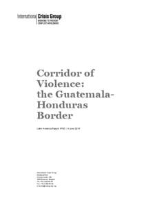 Microsoft Word[removed]Corridor of Violence - the Guatemala-Honduras Border.docx