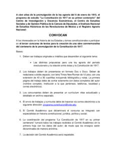 A cien años de la promulgación de la ley agraria del 6 de enero de 1915, el programa de estudio “La Constitución de 1917 en su primer centenario” del Centro de Investigación y Docencia Económicas, el Centro de E