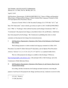 SECURITIES AND EXCHANGE COMMISSION (Release No; File No. SR-PhlxApril 23, 2015 Self-Regulatory Organizations; NASDAQ OMX PHLX LLC; Notice of Filing and Immediate Effectiveness of Proposed Rule Change 