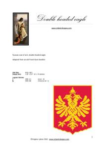 Double headed eagle www.roland-designs.com Russian coat of arm, double headed eagle. Adapted from an old French lacis booklet.