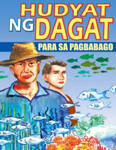 Produced by  Coastal Resource Management Project 5/F CIFC Towers, J. Luna cor. J.L. Briones Ave. North Reclamation Area, Cebu City 6000 Philippines Telsto 22, to 89, 