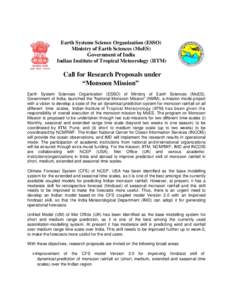 Earth Systems Science Organization (ESSO) Ministry of Earth Sciences (MoES) Government of India Indian Institute of Tropical Meteorology (IITM)  Call for Research Proposals under