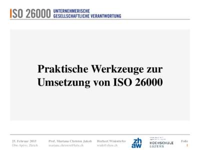 Praktische Werkzeuge zur Umsetzung von ISO[removed]Februar 2015 Öbu-Apéro, Zürich