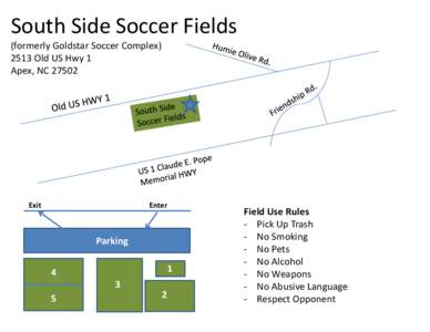South Side Soccer Fields (formerly Goldstar Soccer Complex[removed]Old US Hwy 1 Apex, NC[removed]Enter