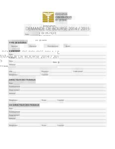 FONDATION CHIROPRATIQUE DU QUÉBEC DEMANDE DE BOURSE[removed]Date : jj/mm/aaaa