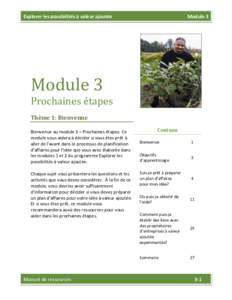 Explorer les possibilités à valeur ajoutée  Module 3 Module 3 Prochaines étapes