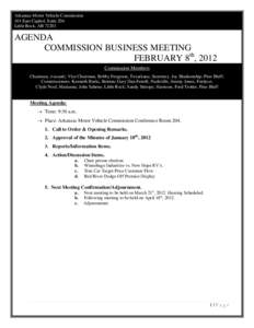 Arkansas Motor Vehicle Commission 101 East Capitol, Suite 204 Little Rock, ARAGENDA COMMISSION BUSINESS MEETING