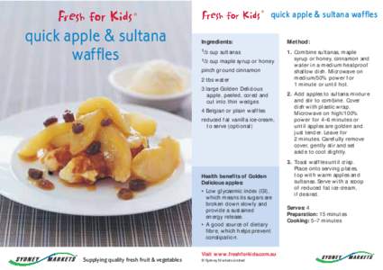 ®  ® quick apple & sultana waffles