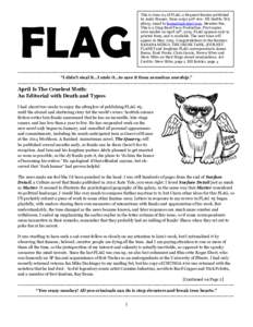 FLAG  This is issue #4 of FLAG, a frequent fanzine published by Andy Hooper, from30th Ave. NE Seattle, WA 98125, email to . Member fwa. This is a Drag Bunt Press Production. First copies