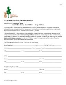 1 of 4  To: MUIRFIELD DESIGN CONTROL COMMITTEE Application for: Additions to House Exterior Remodeling – Room Additions – Garage Additions This application is presented to the Muirfield Design Control Committee (MDCC