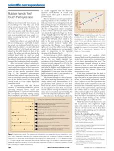 scientific correspondence  Illusions have historically been of great use to psychology for what they can reveal about perceptual processes. We report here an illusion in which tactile sensations are