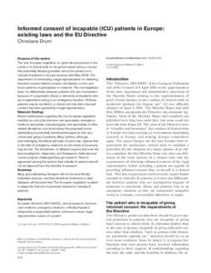 Informed consent of incapable (ICU) patients in Europe: existing laws and the EU Directive Christiane Druml Purpose of the review The new European legislation on good clinical practice in the