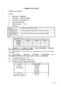 CURRICULUM VITAE Proposed role in the project: Category: 1.  Family name: ADEDOKUN