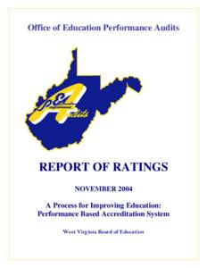 Office of Education Performance Audits  REPORT OF RATINGS NOVEMBER[removed]A Process for Improving Education:
