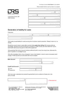 We strongly recommend Adobe Reader for best readability.  Please complete this form in print and return it to us signed. Name. Firm. (Co./Ltd./Other) Street