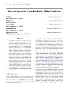 Invited Applications Paper  Detecting Large-Scale System Problems by Mining Console Logs Wei Xu EECS Department, UC Berkeley