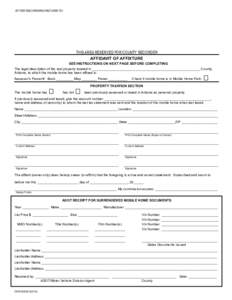 AFTER RECORDING RETURN TO:  THIS AREA RESERVED FOR COUNTY RECORDER AFFIDAVIT OF AFFIXTURE SEE INSTRUCTIONS ON NEXT PAGE BEFORE COMPLETING The legal description of the real property located in ____________________________