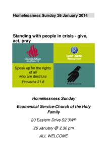 Homelessness Sunday 26 January[removed]Standing with people in crisis - give, act, pray  Speak up for the rights