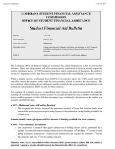 Financial Aid Bulletin  June 20, 2013 LOUISIANA STUDENT FINANCIAL ASSISTANCE COMMISSION