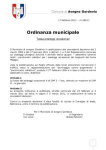 17 febbraio 2011 – rmOrdinanza municipale Tassa posteggi occasionali  Il Municipio di Avegno Gordevio in applicazione alla precedente decisione del 3