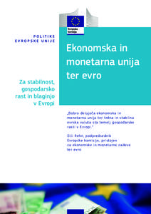 POLITIKE EVROPSKE UNIJE Za stabilnost, gospodarsko rast in blaginjo