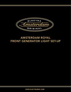 AMSTERDAM ROYAL FRONT GENERATOR LIGHT SET-UP WWW.ELECTRABIKE.COM  AMSTERDAM ROYAL FRONT GENERATOR LIGHT SET-UP