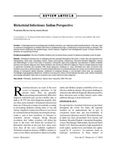 REVIEW ARTICLE  Rickettsial Infections: Indian Perspective NARENDRA RATHI AND AKANKSHA RATHI Correspondence to : Dr Narendra Rathi, Rathi Children’s Hospital and Maternity Home, Civil Lines, Akola[removed], MS, India. d