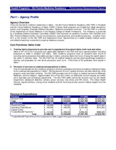 Health Programs – ISU Family Medicine Residency  Performance Measurement Report Part I – Agency Profile Agency Overview