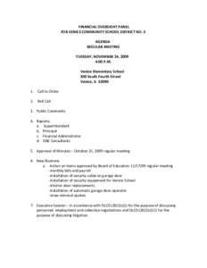 Financial Oversight Panel for Venice Community School District No. 3 Agenda Tuesday, November 24, 2009