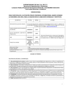 EXPORTADORA DE SAL S.A. DE C.V. Gerencia de Adquisiciones y Almacenes Licitación Pública Presencial Internacional Abierta No. LA-010K2N001-E242-2016 “Lubricantes Minerales y Sintéticos”  CONVOCATORIA.