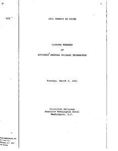 1991 Summit on Crime, Closing Remarks of Attorney General Richard Thornburgh, Tuesday, March 5, 1991, Cotillion Ballroom, Sheraton Washington Hotel, Washington, D.C.