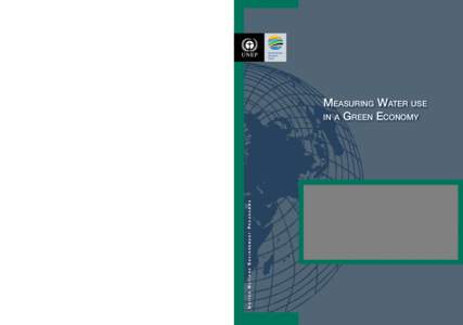 This report analyses the different ways for quantifying and accounting for water flows and productivity within the economy (including environmental needs). Based on data from the literature, the report provides the curre