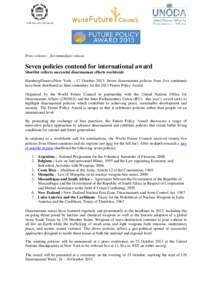 Press release – for immediate release  Seven policies contend for international award Shortlist reflects successful disarmament efforts worldwide Hamburg/Geneva/New York – 17 October 2013: Seven disarmament policies 