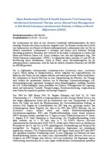 Open Randomized Clinical & Health Economic Trial Comparing  Intralesional Antimonial Therapy versus Wound Care Management  in Old World Cutaneous Leishmaniasis Patients in Mazar‐e‐Sharif 