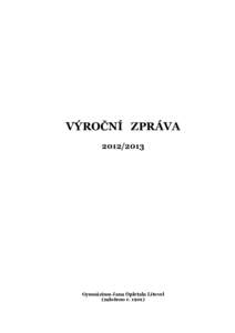 VÝROČNÍ ZPRÁVAGymnázium Jana Opletala Litovel (založeno r. 1901)