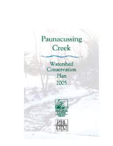 PAUNACUSSING CREEK WATERSHED CONSERVATION PLAN       Paunacussing Creek  Watershed Conservation Plan  