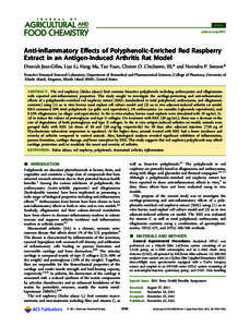 Article pubs.acs.org/JAFC Anti-inflammatory Effects of Polyphenolic-Enriched Red Raspberry Extract in an Antigen-Induced Arthritis Rat Model Dinorah Jean-Gilles, Liya Li, Hang Ma, Tao Yuan, Clinton O. Chichester, III,* a