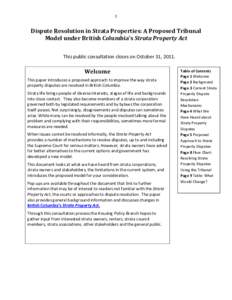1  Dispute	Resolution	in	Strata	Properties:	A	Proposed	Tribunal	 Model	under	British	Columbia’s	Strata	Property	Act
