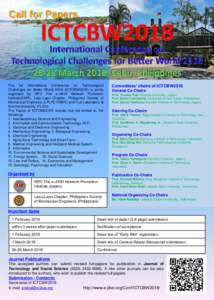 Call for Papers  The 1st International Conference on Technological Challenges for Better WorldICTCBW2018) is jointly organized by NPO The e-JIKEI Network Promotion Institute(ENPI), Lapu-Lapu Chapter, Philippines S