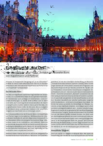 Grand-Place | Grote Markt, Brüssel  Europarecht „vor ort“ – eine Wahlstation im „Herzen“ Europas im Brüsseler Büro von Kapellmann und Partner Interesse an Europarecht? Neugierig auf „la vie à Bruxelles“