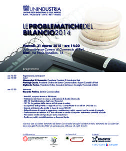 LEPROBLEMATICHEDEL BILANCIO2014 Martedì, 31 marzoore 14:30 Sala conferenze Camera di Commercio di Rieti Rieti - Via Paolo Borsellino, 16