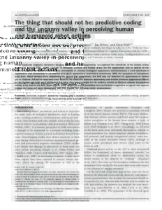 doi:scan/nsr025  SCAN, 413^ 422 The thing that should not be: predictive coding and the uncanny valley in perceiving human