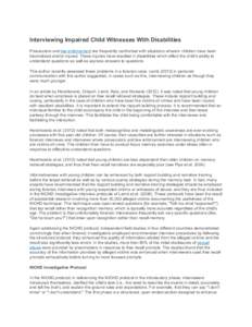 Interviewing Impaired Child Witnesses With Disabilities Prosecutors and law enforcement are frequently confronted with situations wherein children have been traumatized and/or injured. These injuries have resulted in dis