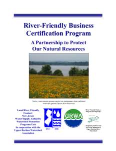 River-Friendly Business Certification Program A Partnership to Protect Our Natural Resources  Native, warm-season grasses require less maintenance than traditional
