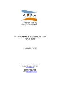 PERFORMANCE-BASED PAY FOR TEACHERS AN ISSUES PAPER  Australian Primary Principals Association Inc