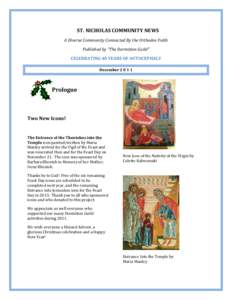 ST. NICHOLAS COMMUNITY NEWS A Diverse Community Connected By the Orthodox Faith Published by “The Dormition Guild” CELEBRATING 40 YEARS OF AUTOCEPHALY December[removed]