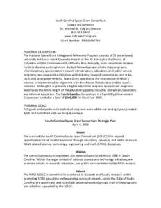South Carolina Space Grant Consortium College of Charleston Dr. Mitchell W. Colgan, Director[removed]www.cofc.edu/~scsgrant Grant Number: NNX10AM76H